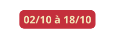 02 10 à 18 10